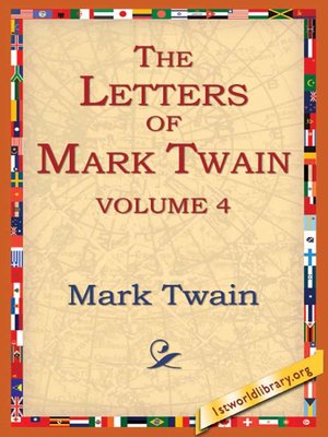 cover image of The Letters of Mark Twain, Volume 4